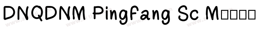 DNQDNM PingFang Sc M字体转换